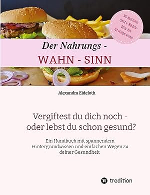 Seller image for Der Nahrungs- WAHN-SINN for sale by moluna