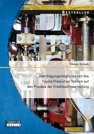 Seller image for bertragungsmoeglichkeiten des Toyota Production System auf den Prozess der Kreditsachbearbeitung for sale by moluna