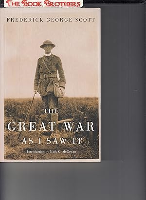 Imagen del vendedor de The Great War as I Saw It (Volume 230) (Carleton Library Series 230) a la venta por THE BOOK BROTHERS