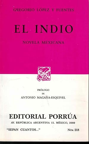 Imagen del vendedor de El indio. Novela mexicana a la venta por Librera Santa Brbara