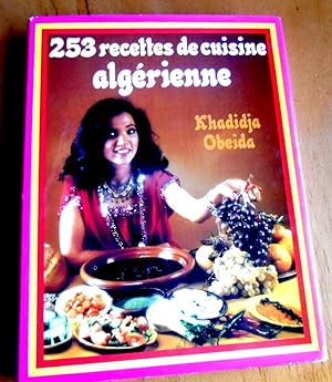 Imagen del vendedor de 253 recettes de cuisine algrienne. a la venta por Versandantiquariat Sabine Varma