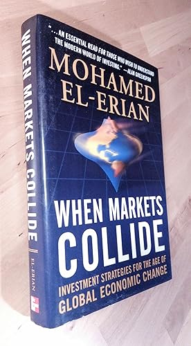 Immagine del venditore per When Markets Collide. Investment Strategies for the Age of Global Economic Change venduto da Llibres Bombeta