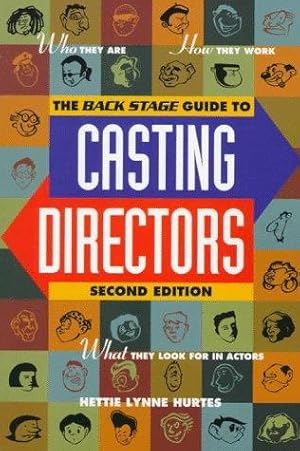 Bild des Verkufers fr Back Stage Guide to Casting Directors: Who They are, How They Work and What They Look for in Actors zum Verkauf von WeBuyBooks