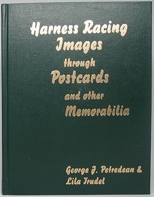 A Century of Harness Racing Memories: Collector's Edition