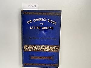 Image du vendeur pour The Correct Guide to Letter Writing by a Member of the Aristocracy mis en vente par Book Souk