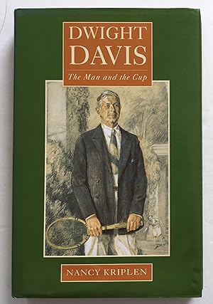 Seller image for Dwight Davis: The Man and the Cup. for sale by Monkey House Books