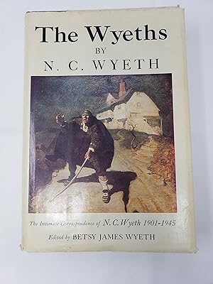 Bild des Verkufers fr The Wyeths - The Intimate Correspondence of N.C. Wyeth 1901-1945 zum Verkauf von Barberry Lane Booksellers