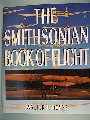 Seller image for Smithsonian Book of Flight for sale by PB&J Book Shop