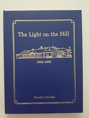 The Light on the Hill : A History of Eudunda Hospital 1922-1986