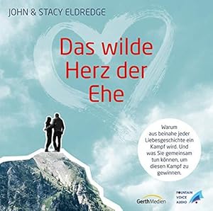 Seller image for Das wilde Herz der Ehe for sale by WeBuyBooks
