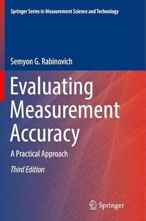 Immagine del venditore per Evaluating Measurement Accuracy : A Practical Approach venduto da AHA-BUCH GmbH