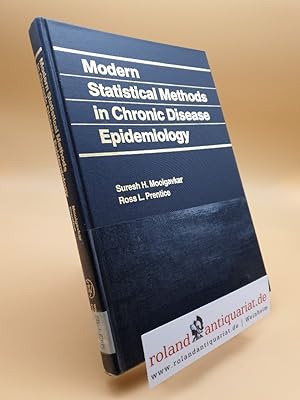 Imagen del vendedor de Modern Statistical Methods in Chronic Disease Epidemiology: Proceedings of a Conference Sponsored by Siam Institute for Mathematics and Society and a la venta por Roland Antiquariat UG haftungsbeschrnkt