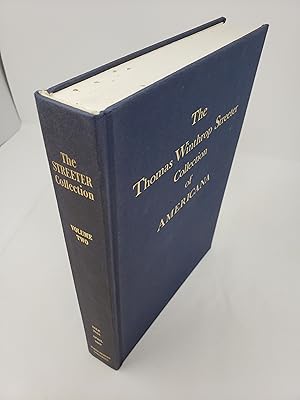 The Celebrated Collection of Americana formed by the late Thomas Winthrop Streeter - Volume 2: Ne...