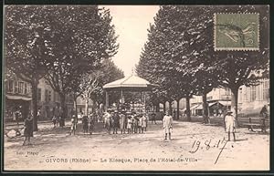 Seller image for Carte postale Givors, Le Kiosque, Place de l`Hotel-de-Ville for sale by Bartko-Reher