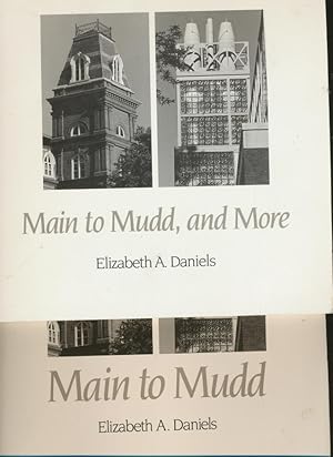 Two Books: Main to Mudd; Main to Mudd and More [Vassar, Poughkeepsie Architecture] SIGNED