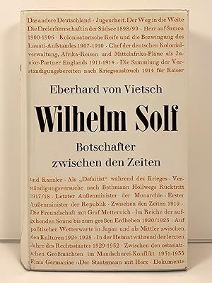 Seller image for Wilhelm Solf Botschafter Zwischen Den Zeiten for sale by Old New York Book Shop, ABAA
