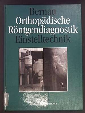 Imagen del vendedor de Orthopdische Rntgendiagnostik : Einstelltechnik. a la venta por books4less (Versandantiquariat Petra Gros GmbH & Co. KG)
