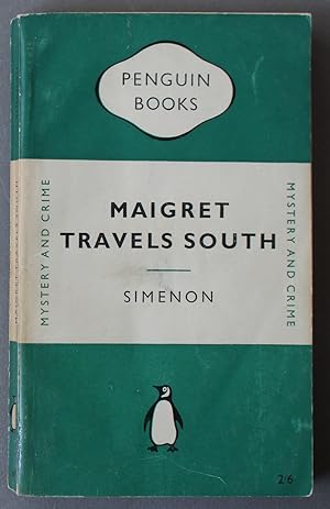 Maigret Travels South (Penguin Books #826; (Inspector Maigret Series; ENGLISH LANGUAGE Edition);