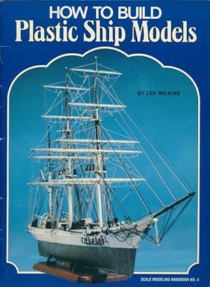 Bild des Verkufers fr How to Build Plastic Ship Models Scale Modeling Handbook No. 4 zum Verkauf von Good Books In The Woods