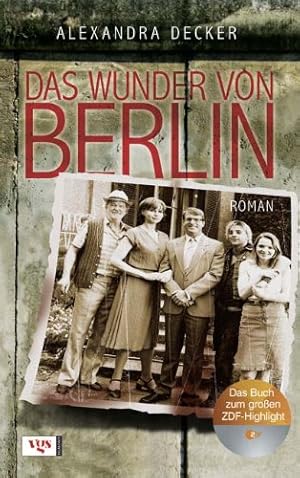 Bild des Verkufers fr Das Wunder von Berlin: Roman zum Verkauf von Gabis Bcherlager