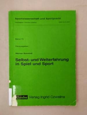 Selbst- und Welterfahrung in Spiel und Sport.