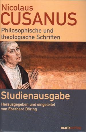 Bild des Verkufers fr Nicolaus Cusanus, Philosophische und theologische Schriften. zum Verkauf von Versandantiquariat Boller