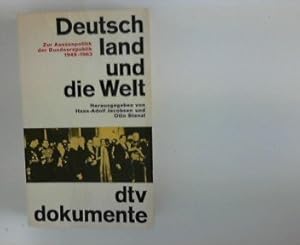 Imagen del vendedor de Deutschland und die Welt : Zur Aussenpolitik d. Bundesrepublik 1949 - 1963. a la venta por Gabis Bcherlager