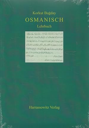 Osmanisch : Einführung in die Grundlagen der Literatursprache (Osmanli)
