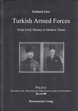 Bild des Verkufers fr Turkish armed forces : from early history to modern times. Peleus ; Band 98 zum Verkauf von Versandantiquariat Nussbaum