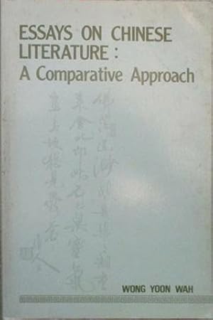 Seller image for Essays on Chinese Literature: A Comparative Approoct for sale by SEATE BOOKS