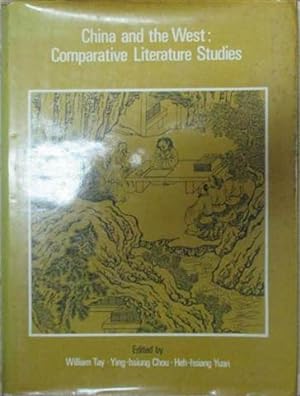 Immagine del venditore per China and the West: Comparative Literature Studies venduto da SEATE BOOKS