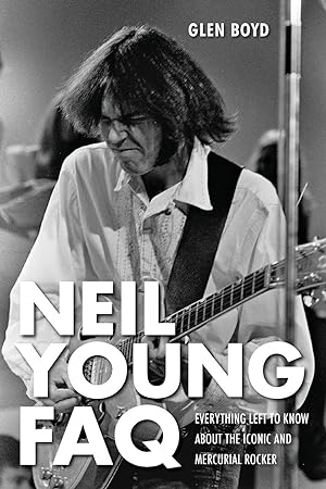 Bild des Verkufers fr Neil Young FAQ zum Verkauf von moluna