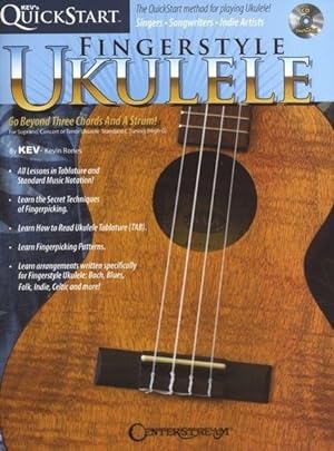 Bild des Verkufers fr Kev\ s QuickStart for Fingerstyle Ukulele: For Soprano, Concert or Tenor Ukuleles in Standard C Tuning (High G) zum Verkauf von moluna