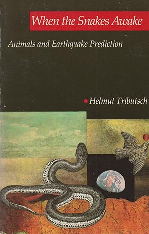 Bild des Verkufers fr When the Snakes Awake_ Animals and Earthquake Prediction zum Verkauf von San Francisco Book Company