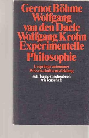 Bild des Verkufers fr Experimentelle Philosophie : Ursprnge autonomer Wissenschaftsentwicklung. Suhrkamp-Taschenbcher Wissenschaft ; 205. zum Verkauf von Fundus-Online GbR Borkert Schwarz Zerfa