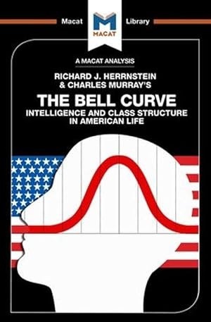 Image du vendeur pour An Analysis of Richard J. Herrnstein and Charles Murray's The Bell Curve (Paperback) mis en vente par Grand Eagle Retail