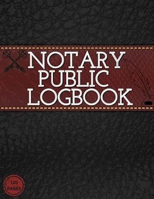 Seller image for Notary Public Log Book: Notary Book To Log Notorial Record Acts By A Public Notary Vol-4 (Paperback or Softback) for sale by BargainBookStores