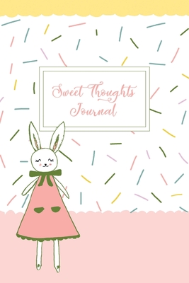 Imagen del vendedor de Sweet Thoughts Journal: a children's gratitude journal featuring Honeysuckle The Little Bunny (Paperback or Softback) a la venta por BargainBookStores