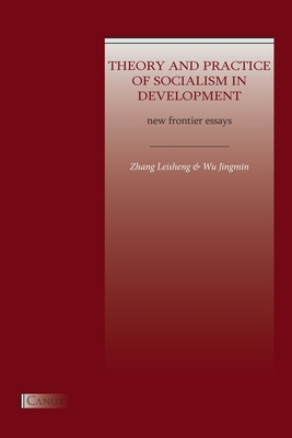 Imagen del vendedor de Theory and Practice of Socialism in Development: New Frontier Essays (Paperback or Softback) a la venta por BargainBookStores