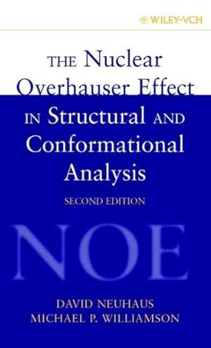 Seller image for Nuclear Overhauser Effect in Structural and Conformational Analysis for sale by GreatBookPricesUK