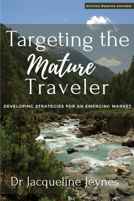 Immagine del venditore per Targeting the Mature Traveler: Developing Strategies for an Emerging Market (Paperback or Softback) venduto da BargainBookStores