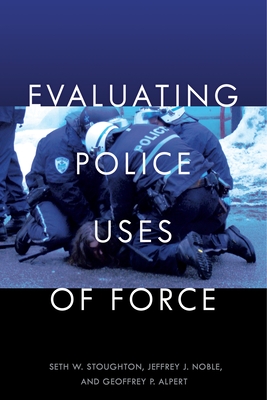 Seller image for Evaluating Police Uses of Force (Paperback or Softback) for sale by BargainBookStores