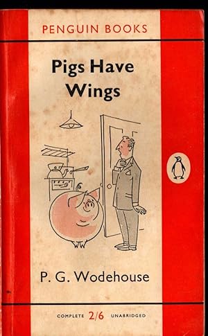 Seller image for PIGS HAVE WINGS for sale by Mr.G.D.Price