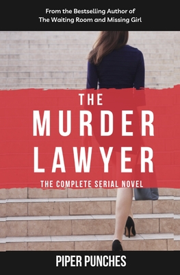 Image du vendeur pour The Murder Lawyer: The Complete Serial Novel (Paperback or Softback) mis en vente par BargainBookStores