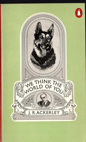 Seller image for WE THINK THE WORLD OF YOU for sale by Mr.G.D.Price