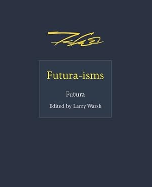 Seller image for Futura-Isms (Hardback or Cased Book) for sale by BargainBookStores