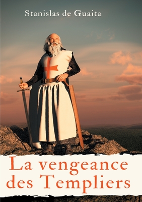 Seller image for La vengeance des Templiers (Paperback or Softback) for sale by BargainBookStores