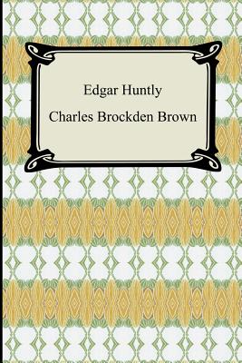Imagen del vendedor de Edgar Huntly; Or, Memoirs of a Sleep-Walker (Paperback or Softback) a la venta por BargainBookStores