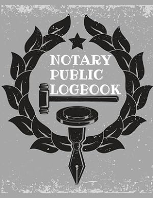 Seller image for Notary Public Log Book: Notary Book To Log Notorial Record Acts By A Public Notary Vol-1 (Paperback or Softback) for sale by BargainBookStores