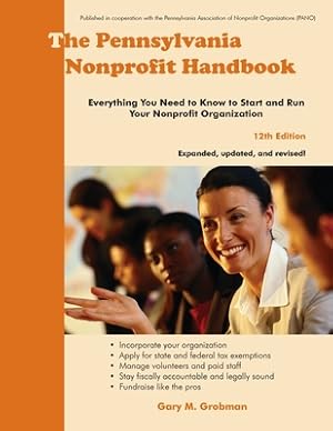 Bild des Verkufers fr The Pennsylvania Nonprofit Handbook: Everything You Need To Know To Start and Run Your Nonprofit Organization (Paperback or Softback) zum Verkauf von BargainBookStores